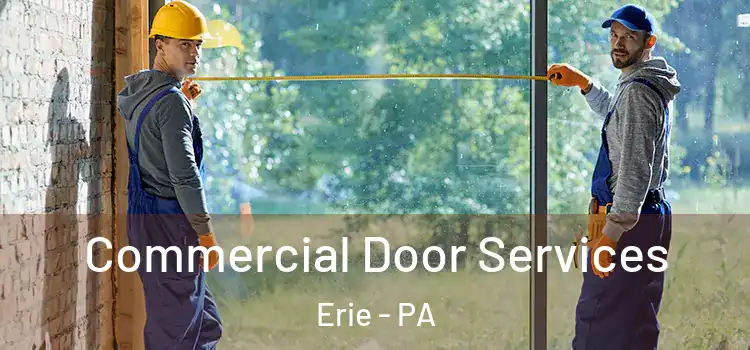  Commercial Door Services Erie - PA
