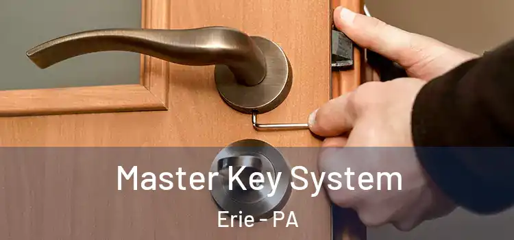  Master Key System Erie - PA