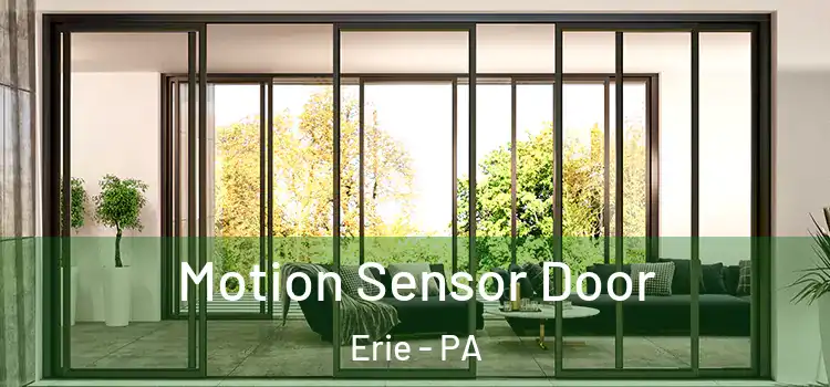  Motion Sensor Door Erie - PA