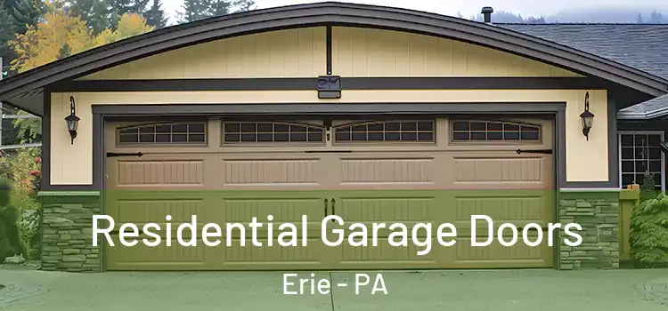  Residential Garage Doors Erie - PA