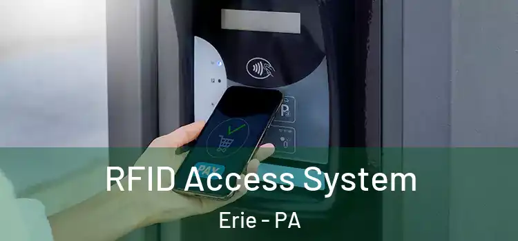  RFID Access System Erie - PA